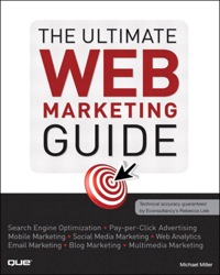 Cover image: Ultimate Web Marketing Guide, The 1st edition 9780789741004