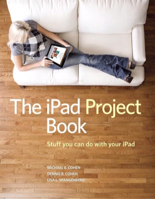 Imagen de portada: The iPad Project Book, Portable Documents 1st edition 9780321714756