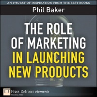 صورة الغلاف: Role of Marketing in Launching New Products, The 1st edition 9780132143363