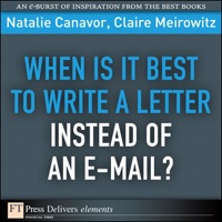Titelbild: When Is It Best to Write a Letter Instead of an E-mail? 1st edition 9780137065035
