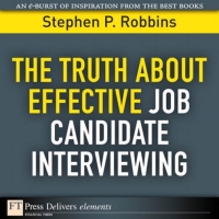 Imagen de portada: Truth About Effective Job Candidate Interviewing, The 1st edition 9780132173506