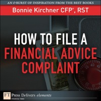 Immagine di copertina: How to File a Financial Advice Complaint 1st edition 9780132178778