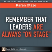 Cover image: Remember That Leaders Are Always "On Stage" 1st edition 9780132180054