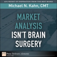 Imagen de portada: Market Analysis Isn't Brain Surgery 1st edition 9780132312776
