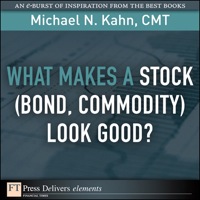 Cover image: What Makes a Stock (Bond, Commodity) Look Good? 1st edition 9780132312790