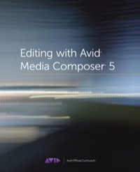 Imagen de portada: Editing with Avid Media Composer 5 1st edition 9780321734679