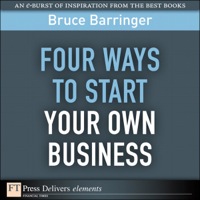 Imagen de portada: Four Ways to Start Your Own Business 1st edition 9780132378864