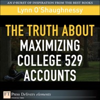 Imagen de portada: Truth About Maximizing College 529 Accounts, The 1st edition 9780132381345