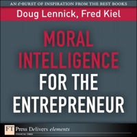 Cover image: Moral Intelligence for the Entrepreneur 1st edition 9780132457996