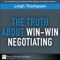 Titelbild: Truth About Win-Win Negotiating, The 1st edition 9780132462914