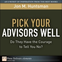 Cover image: Pick Your Advisors Well 1st edition 9780132467834