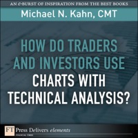 表紙画像: How Do Traders and Investors Use Charts with Technical Analysis? 1st edition 9780132467964