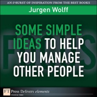Omslagafbeelding: Some Simple Ideas to Help You Manage Other People 1st edition 9780132468831