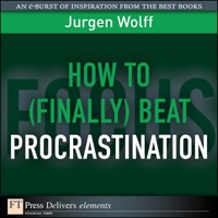 Cover image: How to (Finally) Beat Procrastination 1st edition 9780132469067