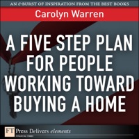 Imagen de portada: Five Step Plan for People Working Toward Buying a Home, A 1st edition 9780132475143