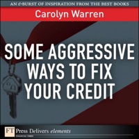 Imagen de portada: Some Aggressive Ways to Fix Your Credit 1st edition 9780132475440
