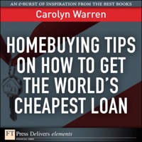 Imagen de portada: Homebuying Tips on How to Get the World's Cheapest Loan 1st edition 9780132475921