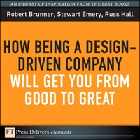 Titelbild: How Being a Design-Driven Company Will Get You From Good to Great 1st edition 9780132476645