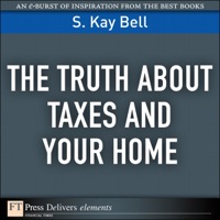 Cover image: Truth About Taxes and Your Home, The 1st edition 9780132478335