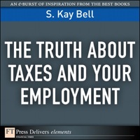 Imagen de portada: Truth About Taxes and Your Employment, The 1st edition 9780132478731