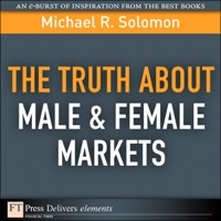 表紙画像: Truth About Male & Female Markets, The 1st edition 9780132479943