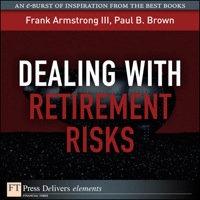 Cover image: Dealing with Retirement Risks 1st edition 9780132487160
