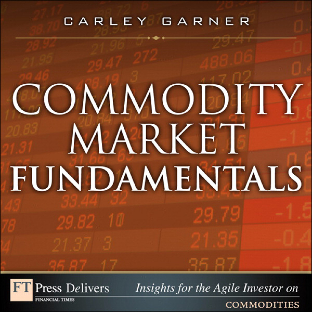 Commodity Market Fundamentals 1st Edition