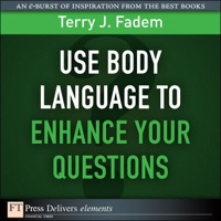 Imagen de portada: Use Body Language to Enhance Your Questions 1st edition 9780132542340