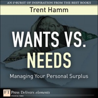 Imagen de portada: Wants vs. Needs 1st edition 9780132563772