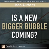 Imagen de portada: Is a New Bigger Bubble Coming? 1st edition 9780132596428