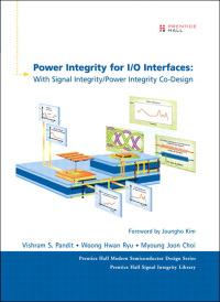 Cover image: Power Integrity for I/O Interfaces 1st edition 9780137011193