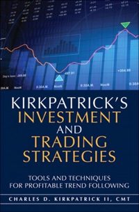 Imagen de portada: Kirkpatrick's Investment and Trading Strategies 1st edition 9780132596619