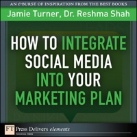 Imagen de portada: How to Integrate Social Media into Your Marketing Plan 1st edition 9780132603553