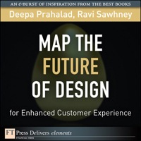 صورة الغلاف: Map the Future of Design for Enhanced Customer Experience 1st edition 9780132609845