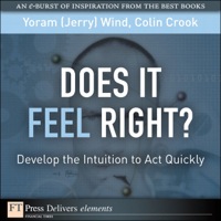 Imagen de portada: Does It Feel Right? Develop the Intuition to Act Quickly 1st edition 9780132609968