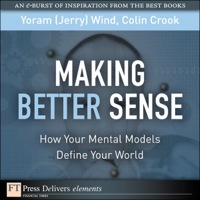 صورة الغلاف: Making Better Sense 1st edition 9780132609982