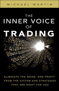 Cover image: Inner Voice of Trading, The 1st edition 9780132616256
