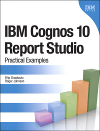 Cover image: IBM Cognos 10 Report Studio 1st edition 9780132656757