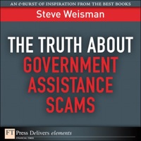 表紙画像: The Truth About Government Assistance Scams 1st edition 9780132657877