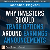 Cover image: Why Investors Should Trade Options Around Earnings Announcements 1st edition 9780132659758