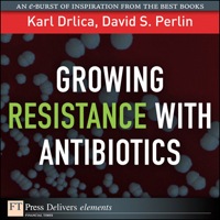 Omslagafbeelding: Growing Resistance with Antibiotics 1st edition 9780132685696