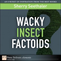 صورة الغلاف: Wacky Insect Factoids 1st edition 9780132686297