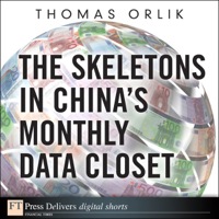 Omslagafbeelding: Skeletons in China's Monthly Data Closet, The 1st edition 9780132690263