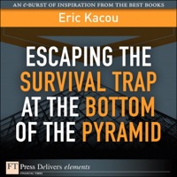 صورة الغلاف: Escaping the Survival Trap at the Bottom of the Pyramid 1st edition 9780132695015