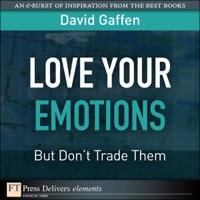 Titelbild: Love Your Emotions--But Don't Trade Them 1st edition 9780132695138