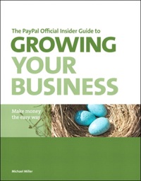 Cover image: PayPal Official Insider Guide to Growing Your Business, The 1st edition 9780321768520