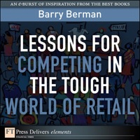 صورة الغلاف: Lessons for Competing in the Tough World of Retail 1st edition 9780132698016