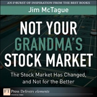 Cover image: Not Your Grandma's Stock Market 1st edition 9780132698375