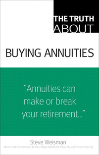 表紙画像: Truth About Buying Annuities, The 1st edition 9780132701167