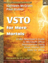 صورة الغلاف: Visual Studio 2005 Tools for Office for Mere Mortals 1st edition 9780132701716